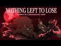 COMPLETE CROWSONG MAP • Nothing Left To Lose