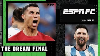Ogden rooting for a Ronaldo vs. Messi World Cup final 🐐🐐 | ESPN FC Daily