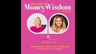 Episode 246: Overcoming Imposter Syndrome with Coach LJ Gamble