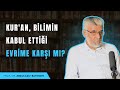 Kur'an, Bilimin Kabul Ettiği Evrime Karşı mı? | Prof. Dr. Abdulaziz Bayındır