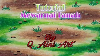 Cara Mudah Mewarnai Tanah Dengan Gradasi Crayon Oilpastel