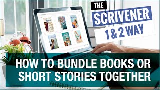 How To Bundle Books or Short Stories Together In Scrivener 1 And 2