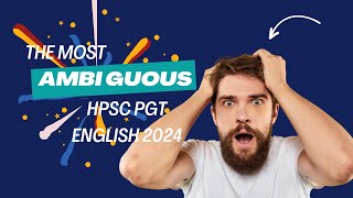 HPSC English PGT English2024 |Honest review |shocking