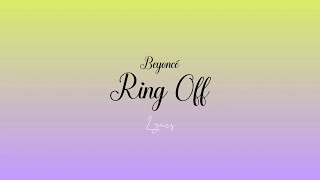 Ring Off Beyoncé Lyrics | Jay Bay Creative