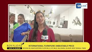 Grand Opening of Royaloak | International Furniture | Now In Siliguri