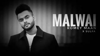MALWAI BY/ ROMEY MAAN ft X SUL/FULL VIDEO SONG/new Punjabi songs/latest Punjabi songs/leaked online/