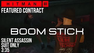 Hitman 3 - Boom Stick (3:35) - Featured Contract SA/SO