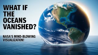 What If Earth’s Oceans Drained? NASA’s Mind-Blowing Visualization 🌍 #nasa #oceanmysteries #earth