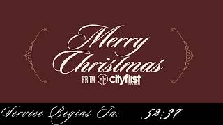 Christmas With City First Church!