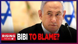 Bibi Netanyahu MADE HAMAS Stronger, COMPROMISED Israeli Security: Analysis