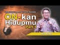 Jamil Azzaini - ON-kan Hidupmu (part 1)