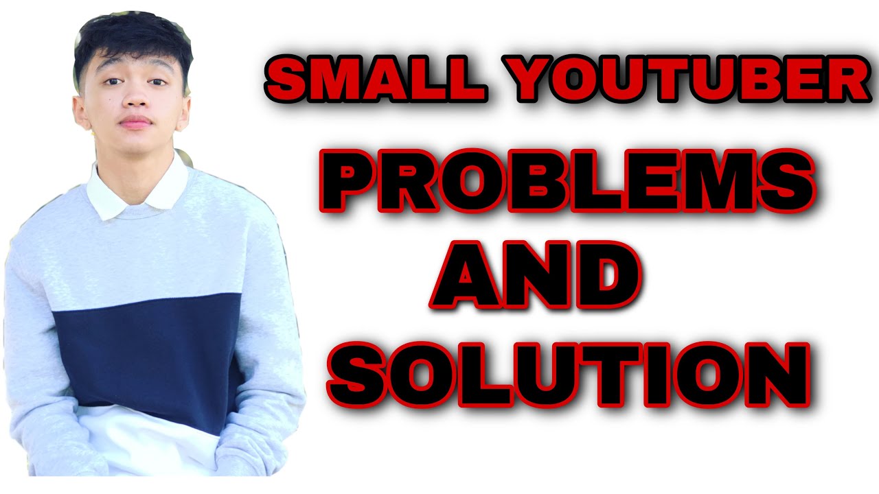 Top 5 Small Youtubers Problems Solution Youtube