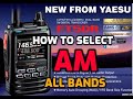 YAESU FT5D - Select AM all Bands-Links to Military's Airbands