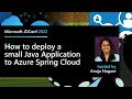 Java in the Cloud: How to deploy a small Java Application to Azure Spring Cloud
