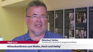 ideaHeute 01 08 2019 - Allianzkonferenz - Volker Kauder - Gefangene des Monats