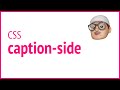 CSS - caption-side | JSer - I Don't like CSS