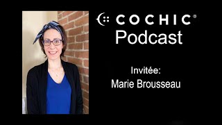 Marie Brousseau : Pharmacienne et Audacieuse | COCHIC Podcast