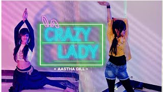 Crazy Lady dance video | Aastha gill | latest song2020 |silver wings Choregraphy | |Bhawana