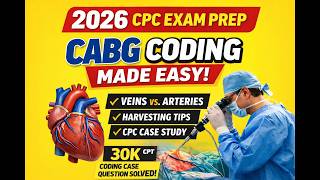 CABG CPT Coding Explained | 30K Series CPC Question Solved | 2026 Exam Prep #cpc #cpcexam #cpt