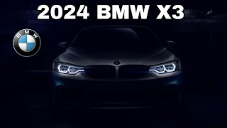 ALL NEW 2024 BMW X3 POPULAR SUV --- REVIEW, PRICING, SPECIFICATIONS REVEALED - FULL REVIEW