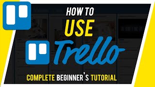 How to Use Trello - Beginner's Guide