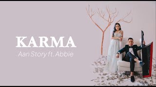 Aan Story, Abbie - Karma (Lirik)