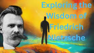 Life Lessons From Friedrich Nietzsche