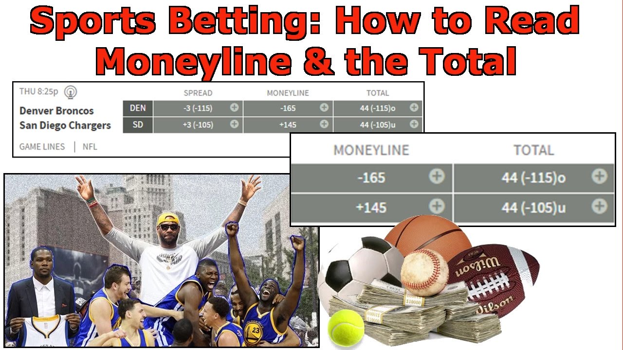 Sports Betting: How To Read The Moneyline And Total - YouTube