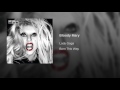 Lady Gaga - Bloody Mary (Audio)