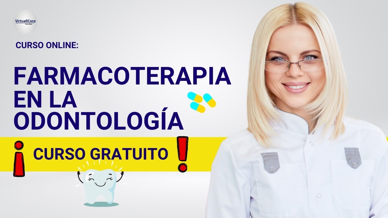 🔴 CURSO: FARMACOTERAPIA EN LA ODONTOLOGÍA ǀ COMPLETO Y GRATIS (2023 ...