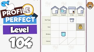 Profile Perfect Level 104 Walkthrough