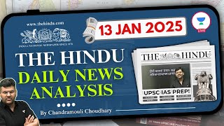 The Hindu Daily News Analysis | 13 Jan 2025 | Current Affairs Today | By Chandramouli Choudhary