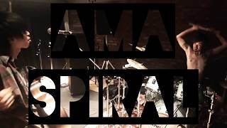 SPIRAL / AMA【ｵﾘｼﾞﾅﾙ曲】  中村鉄耶 石川大策