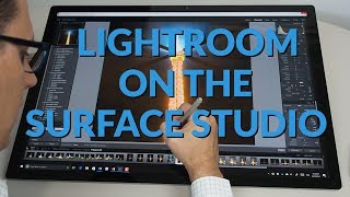 Adobe Lightroom on the Surface Studio