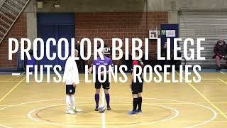 Full Time PROCOLOR BIBI LIÈGE 8 - 2 FUTSAL LIONS ROSELIES