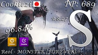 Reol - MONSTER [FOREVER] +HDDT FC - 96.84% S (Cookiezi) [Live Spectate]