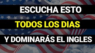 🗽 ESCUCHA ESTO 10 MINUTOS CADA DÍA Y TU INGLÉS CAMBIARÁ ✅  APRENDER INGLÉS RÁPIDO ✨