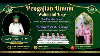 🔴LIVE STREAMING PENGAJIAN WALIMATUL USRY BERSAMA SAYYID  SEIF ALWI  - DARI KARAWANG