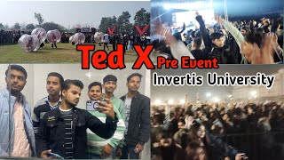 Ted X Pre Event Invertis University ।। @Vloggerrishabh73 ।।