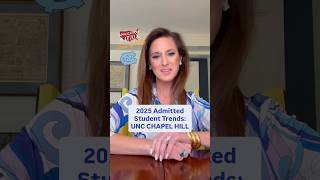 2025 Admitted Student Trends: UNC CHAPEL HILL #uncchapelhill #collegeadmissions #collegeacceptance