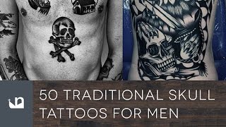 50 Traditional Skull Tattoos For Men