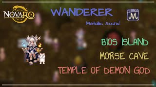 [NovaRO] Metallic Sound Wanderer Bios Island/Morse Cave/Temple of Demon God