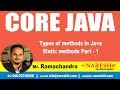 Core Java Tutorial | Types of methods in Java Static methods Part 1 | By Mr.Ramachandra