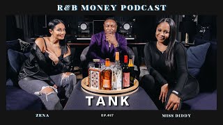 Tank • R&B MONEY Podcast • Episode 017