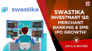 Swastika Investmart Strong Q3 Results: Profit Up 96% Growth Outlook For FY25, Product Pipeline!