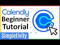 How to use Calendly for Beginners (Complete 2024 Tutorial)