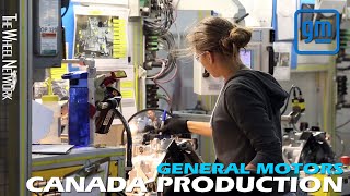 General Motors Engine Production in Canada (GM St. Catharines Propulsion Plant)