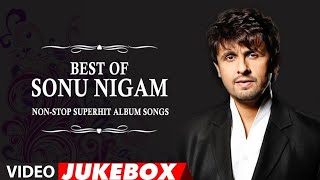 🎶💞🎶 SONU NIGAM  💞🎶SONG🎶🎻🥁🎻 MIXTURES ENJOY . & 👍 SUBCRIBE 👍  CHANNEL💞🎶💞