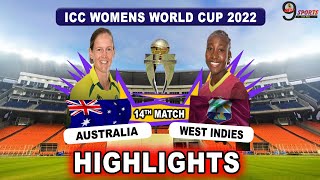 AUS W VS WI W 14TH MATCH WC HIGHLIGHTS 2022 | AUSTRALIA WOMEN vs WEST INDIES WOMEN WORLD CUP