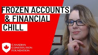 Frozen Accounts and Financial Chill